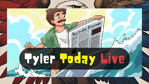 More Epstein News.... & Surfing the internet for stories! | Tyler Today Live #65