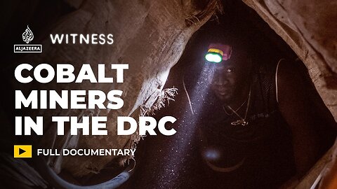 Underpaid and overworked: Inside cobalt mines in the DRC | Witness Documentary
