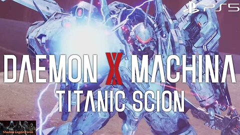 Sovereign Axiom Trap~Daemon X Machina: Titanic Scion: Gameplay P;aythrough