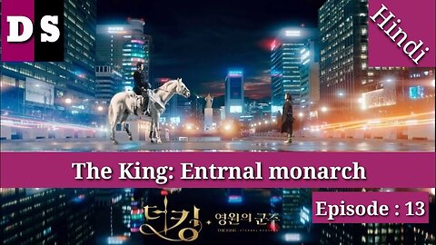 The King Eternal Monarch Episode 13 in Hindi Explanations By Drama Series