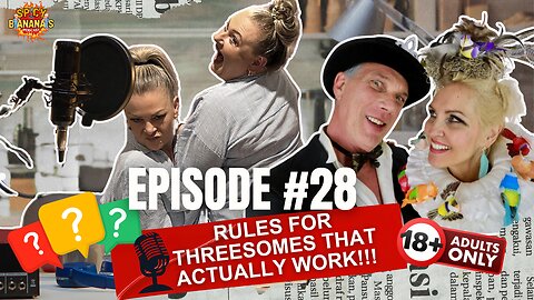 EP. 28 | Sacred Sex, Forgiveness & Threesomes: The Secrets to Long-Term Love