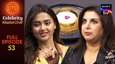 Home Cooks Vs Chefs | Celebrity MasterChef | Full Episode | Ep 53 | 9 Apr 2025