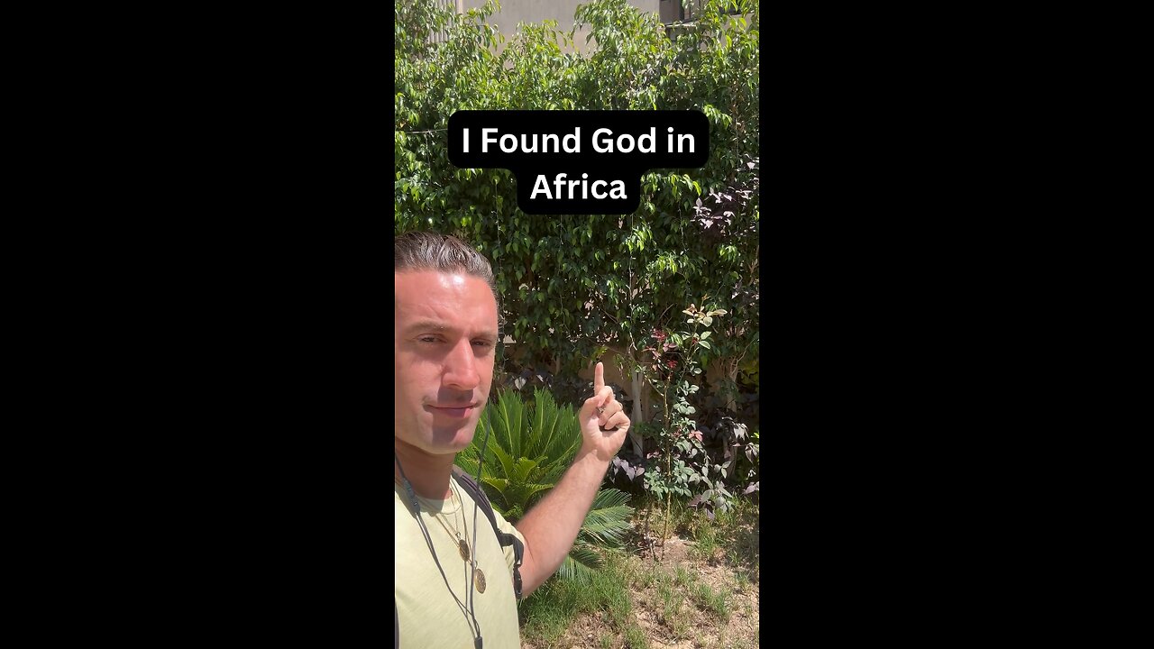 I found God in Africa