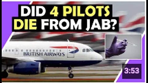 "Four British Airways Pilots: Vaccine-Related Deaths?"