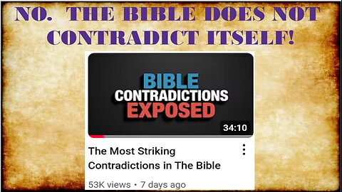RE: BIBLE CONTRADICTIONS EXPOSED