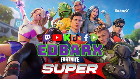 🎮 [Esp] LOS SUPER, FORTNITE CAPITULO 6 TEMPORADA 3 , En Vivo EdbarX
