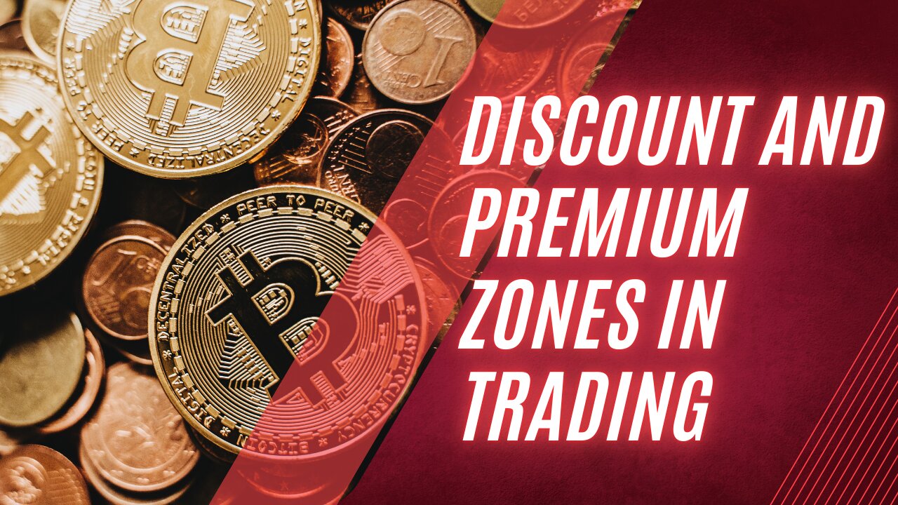 Discount and premium zones in trading
