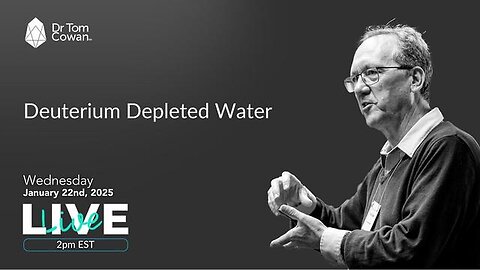 "Unveiling the Benefits of Deuterium Depleted Water: Webinar Recap 1_22_25"