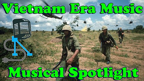 Musical Spotlight Episode 125 | Vietnam Era Music | On The Fringe