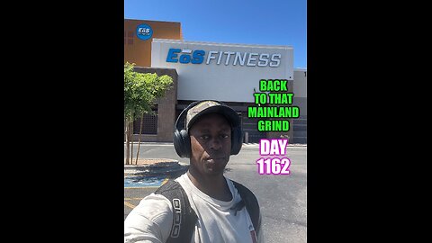 Back to That Mainland Grind (Day 1162)