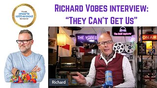 Richard Vobes: They Can't Get Us - 2nd May 2025