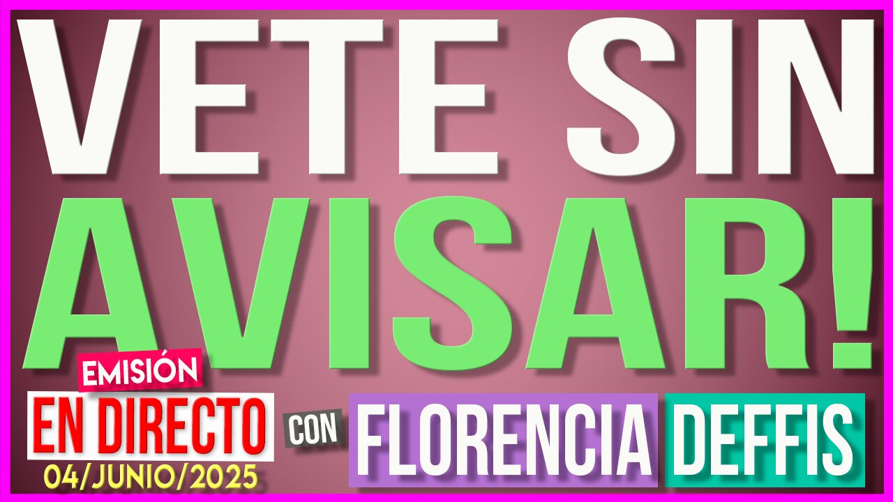 Vete Sin Avisar! | Transmisión en Vivo