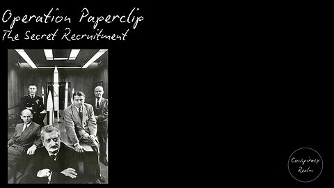 Operation Paperclip -The Secret Recruitment 2019