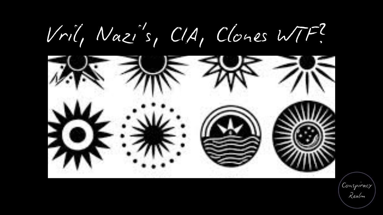 Vril, Nazi's, CIA, Clones WTF?