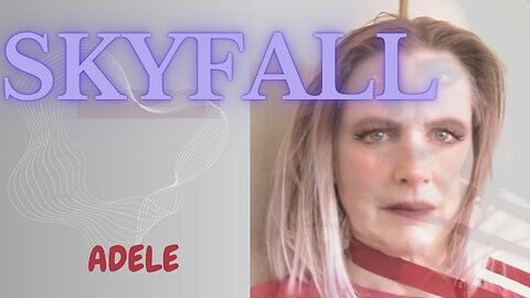 Sky Fall, Song from James Bond movie