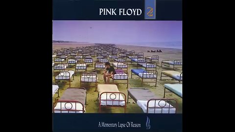 Pink Floyd - A Momentary Lapse Of Reason (1987) [Full Album]