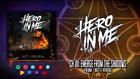HERO IN ME - Chapter VII: Emerge From The Shadows