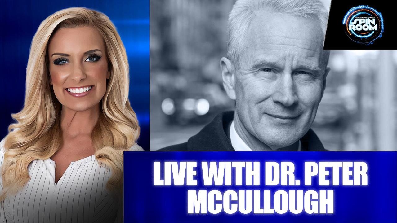 LIVE w/ Dr. Peter McCullough