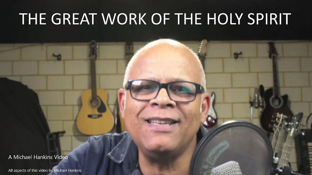 The Great Work of the Holy Spirit