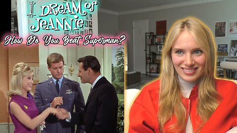 I Dream Of Jeannie S02E12-How Do You Beat Superman? Russian Girl First Time Watching!!