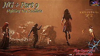 Clair Obscur: Expedition 33 NG+ Pt 9 | Battling Across The Battlefield