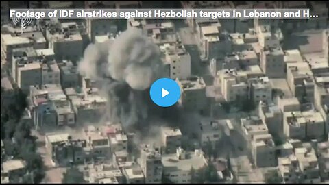 "IDF Airstrikes Target Hezbollah in Lebanon and Hamas in Gaza Strip"