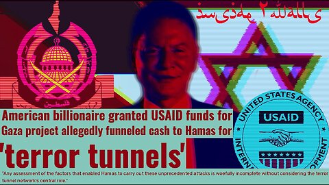 PalestinianBorn American Bilionaire Granted USAID Funds Allegedy Funneled money To Hamas And Tunnels