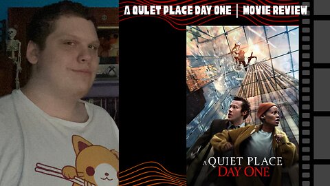 A Qulet Place Day One | Movie Review