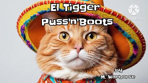 El Tigger Puss'n'Boots