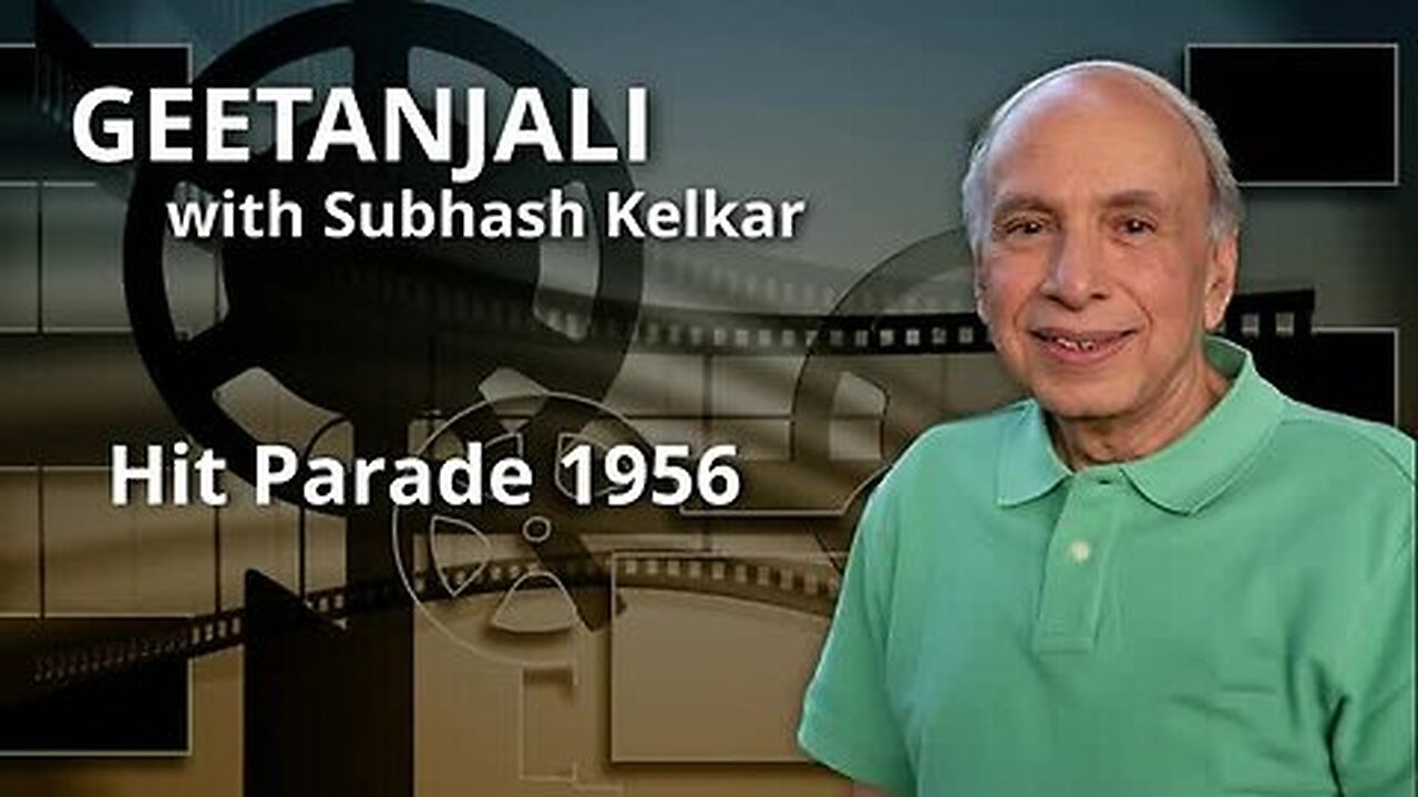 Geetanjali - Hit Parade 1956 Presented by Subhash Kelkar