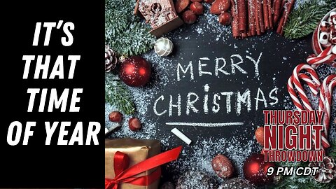 A Very Merry Thursday Night Throwdown Christmas 12-25-2025