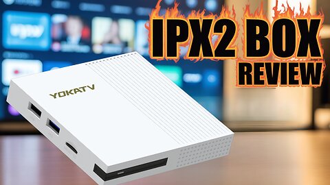YOKA TV IPX2 IPTV Box Review Stream Live TV Like a Pro
