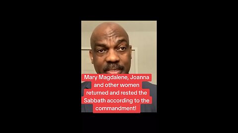 The women returned and rested the Sabbath day according to the commandment! Luke 23:54-56, Luke 24:1