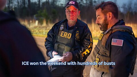 Despite the Democrat protests, ICE had a very productive weekend