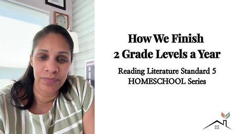 How We Finish 2 Grade Levels a Year | Reading Standard RL.5 |