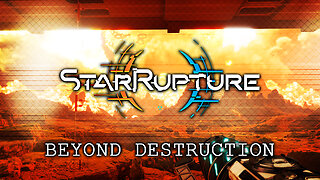Enduring STAR RUPTURE Rapture And HOSTILE Aliens EVERYWHERE