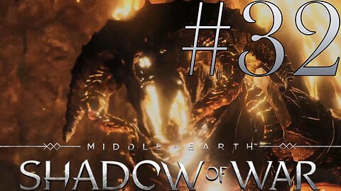 It's A Balrog! | Middle-Earth: Shadow of War #32