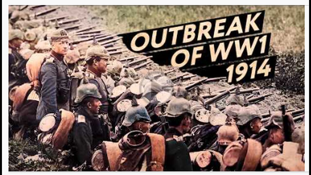 Live Outbreak of World War I 1914 (Documentary)