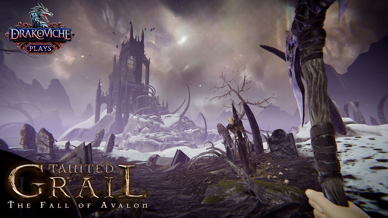 Drakoviche Plays: Tainted Grail Fall Of Avalon (Part 2)