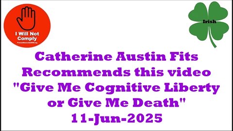 Catherine Austin Fits Liberty or Death 11-Jun-2025