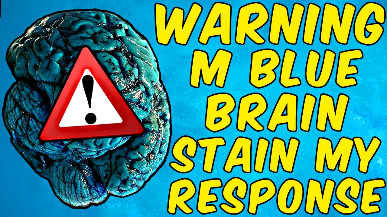WARNING METHYLENE BLUE STAINS YOUR BRAIN BLUE! - MY RESPONSE!