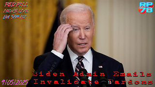 Bombshell Biden Docs Invalidate Autopen Pardons on Red Pill News Live