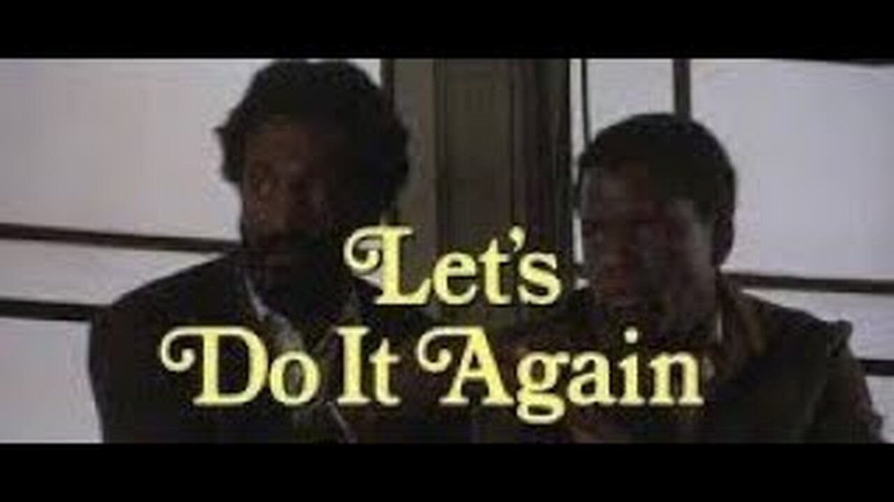 Let's Do it Again