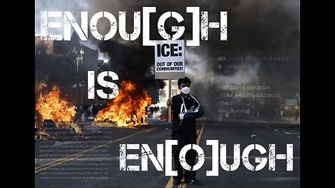ENOU[G]H IS EN[O]UGH