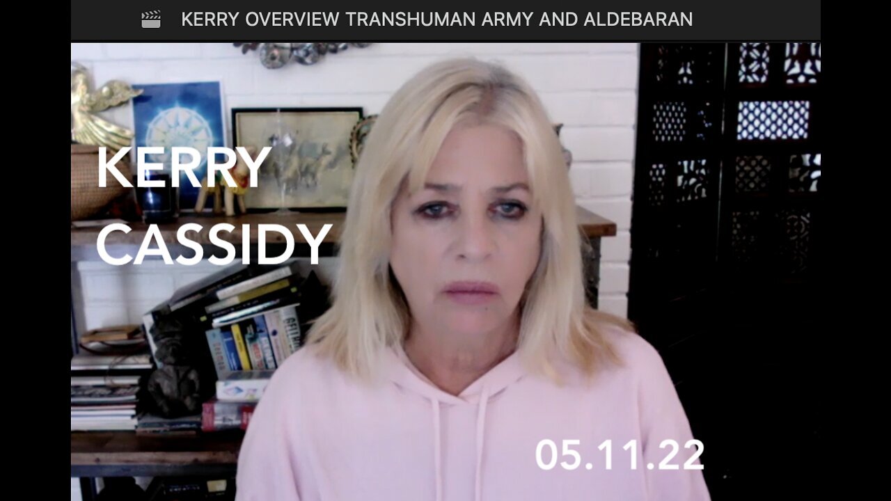 KERRY CASSIDY: OVERVIEW TRANSHUMAN ARMY & ALDEBARAN DEAL