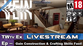2025 Vein (Ex Twitch Livestream) How fast can we gain Construction and Crafting skills from 0?