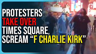 Protesters Take Over Times Square, Scream “F Charlie Kirk”