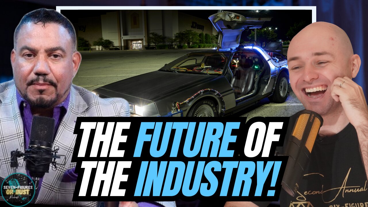 The Future Of The Industry W/ Guest Tony Holland! (Seven Figures Or Bust Ep 90)