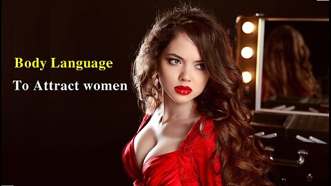 Body Language That Attracts Women