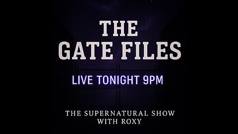 The G.A.T.E. Files... Do you remember?